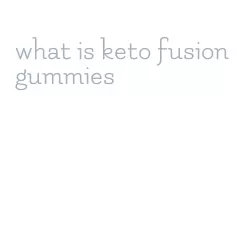 what is keto fusion gummies