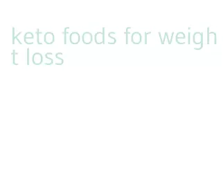 keto foods for weight loss