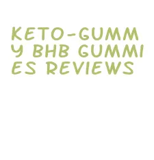 keto-gummy bhb gummies reviews
