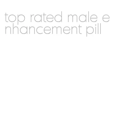 top rated male enhancement pill