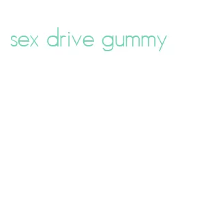 sex drive gummy