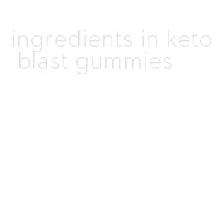 ingredients in keto blast gummies