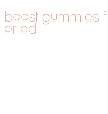 boost gummies for ed