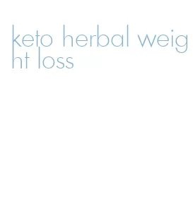 keto herbal weight loss