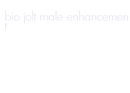 bio jolt male enhancement