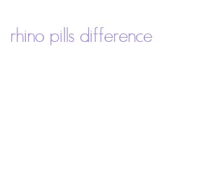 rhino pills difference