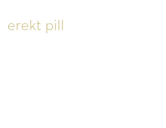 erekt pill