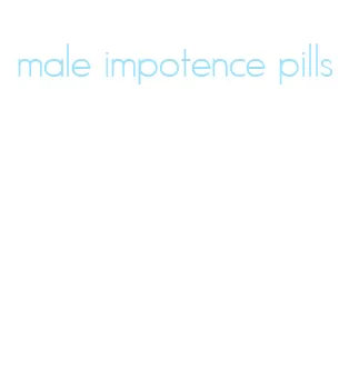 male impotence pills