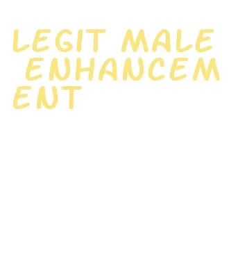 legit male enhancement