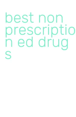 best non prescription ed drugs
