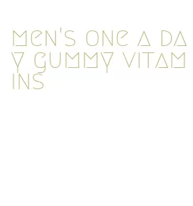 men's one a day gummy vitamins