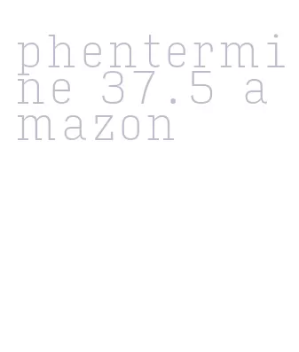 phentermine 37.5 amazon