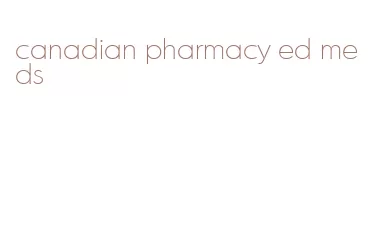 canadian pharmacy ed meds