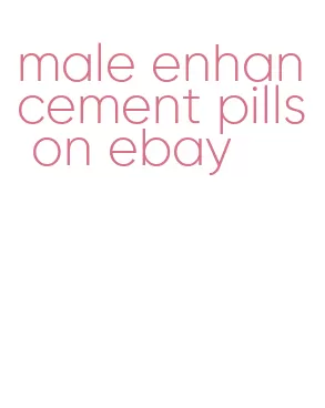 male enhancement pills on ebay