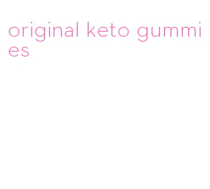 original keto gummies