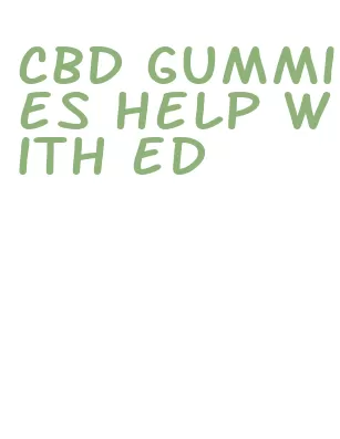 cbd gummies help with ed