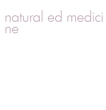 natural ed medicine