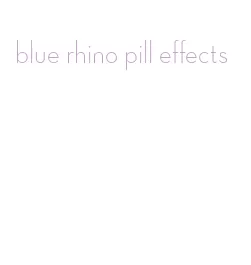 blue rhino pill effects