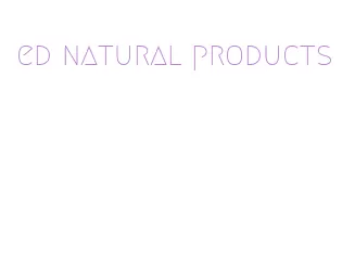 ed natural products