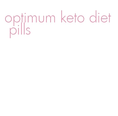 optimum keto diet pills
