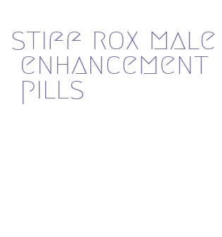 stiff rox male enhancement pills