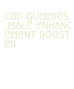 cbd gummies male enhancement booster