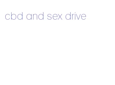 cbd and sex drive