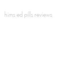 hims ed pills reviews