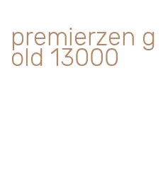 premierzen gold 13000