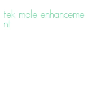 tek male enhancement