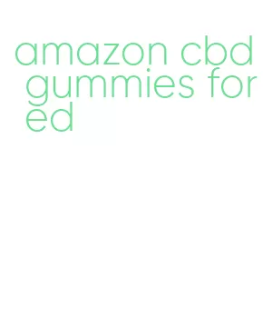 amazon cbd gummies for ed