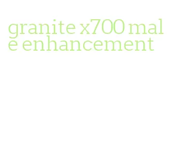 granite x700 male enhancement