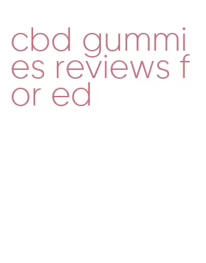 cbd gummies reviews for ed