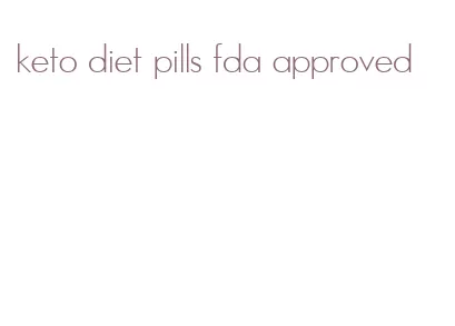 keto diet pills fda approved