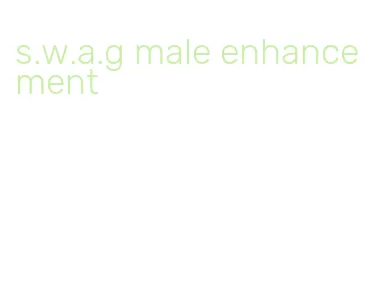 s.w.a.g male enhancement