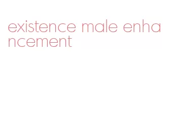 existence male enhancement