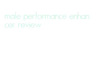 male performance enhancer review