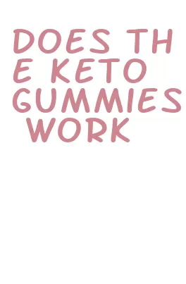 does the keto gummies work
