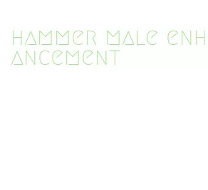 hammer male enhancement