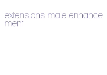 extensions male enhancement