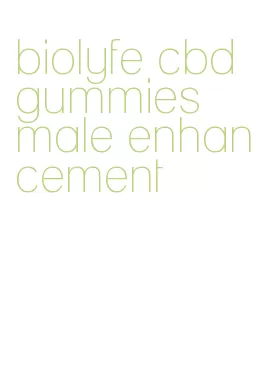 biolyfe cbd gummies male enhancement