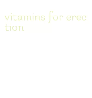 vitamins for erection