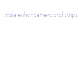 male enhancement oral strips