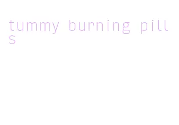 tummy burning pills