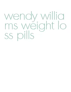 wendy williams weight loss pills