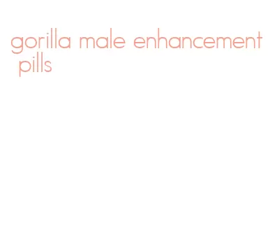 gorilla male enhancement pills