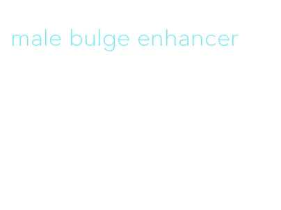 male bulge enhancer