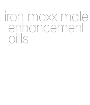 iron maxx male enhancement pills