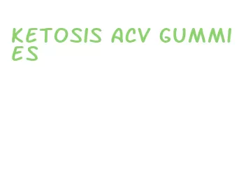 ketosis acv gummies