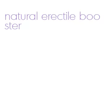 natural erectile booster